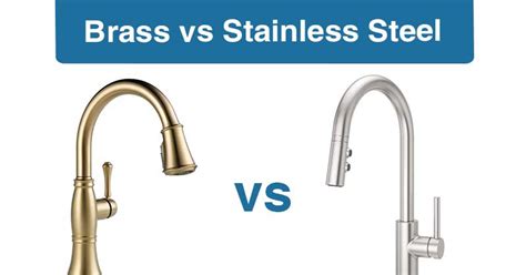 are brass housing better than metal in kitchen faucet|Brass Vs. Metal: Comparing The Benefits Of Each In Kitchen .